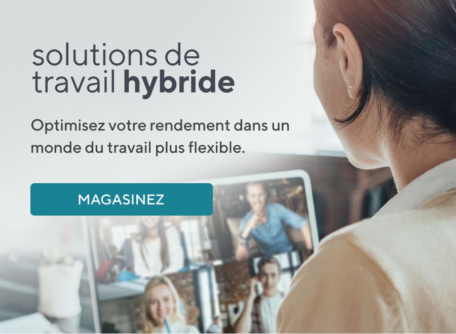 Solutions de travail hybride. Optimisez votre rendement dans un monde du travail plus flexible. Magasinez.